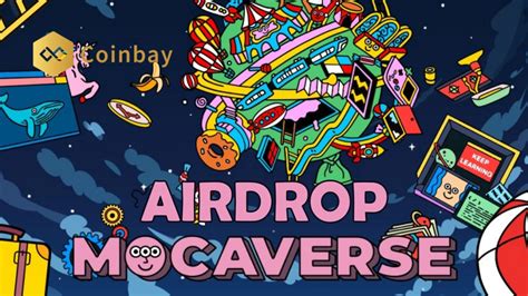 Guide To Participating In Mocaverse Airdrop