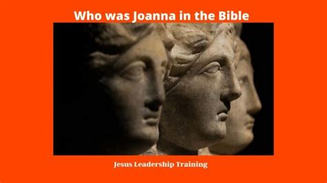 Who Was Joanna In The Bible 2024 📜