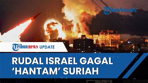 Video Rangkuman Hari Ke Perang Israel Hamas Suriah Gagalkan