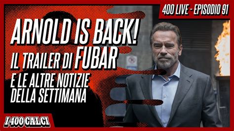 ARNOLD IS BACK IL TRAILER DI FUBAR E Le Altre Notizie Della Settimana