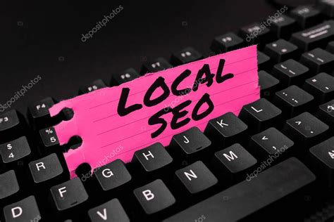 Signo De Texto Que Muestra Local Seo Idea De Negocio Esta Es Una Forma