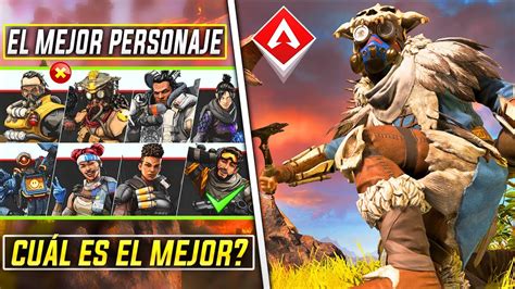 La Mejor Leyenda En Apex Legends Mobile CuÁl Es El Mejor Personaje En