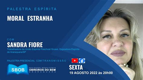 Palestra Espírita Tema MORAL ESTRANHA YouTube