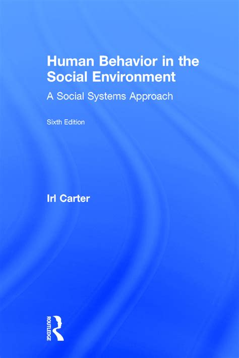 Human Behavior in the Social Environment | Taylor & Francis Group