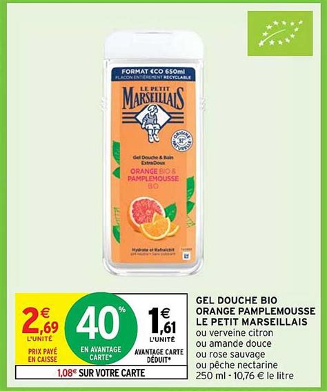 Promo Gel Douche Bio Orange Pamplemousse Le Petit Marseillais Chez