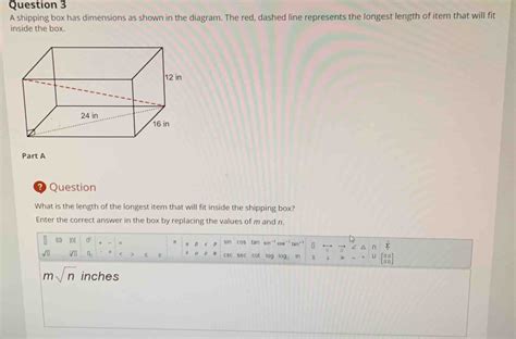 Solved Question A Shipping Box Has Dimensions As Shown In The