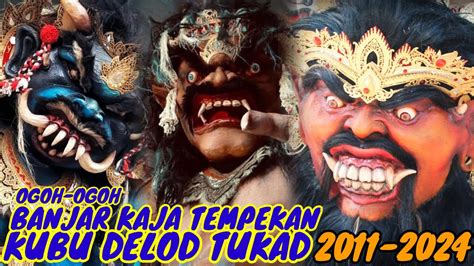 Update TerbaruInilah Ogoh Ogoh Ogoh Br Kaja Tempekan Kubu Delod