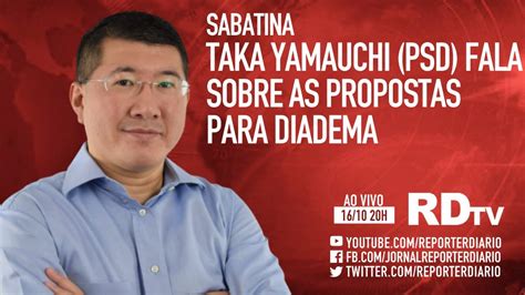 Taka Yamauchi Psd Fala Sobre As Propostas Para Diadema Youtube