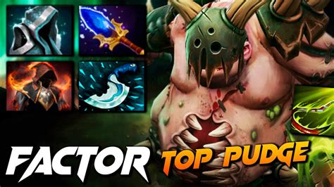 Factor Top Pudge Dota Pro Gameplay Watch Learn Youtube