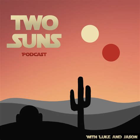 Two Suns Podcast Podcast On Spotify