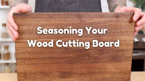 HOW TO SEASON A WOOD CUTTING BOARD Cleaning Your Cutting Board YouTube