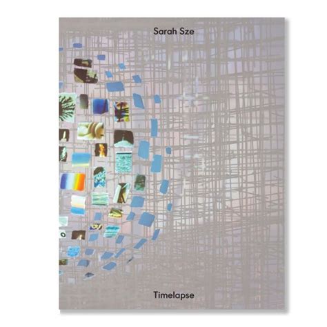 Pre Order Sarah Sze Timelapse Guggenheim Museum Store