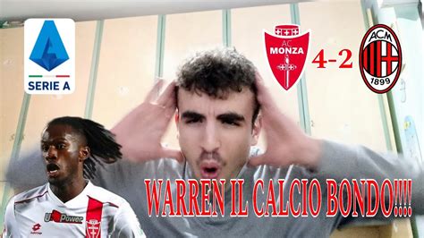 Warren Il Calcio Bondo Il Monza Annienta Il Milan Monza Milan