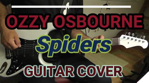 Ozzy Osbourne Spiders Guitar Cover By Chiitora YouTube