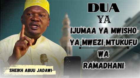 Dua Ya Ijuma Ya Mwisho Ya Mwezi Mtukufu Wa Ramadhani Youtube