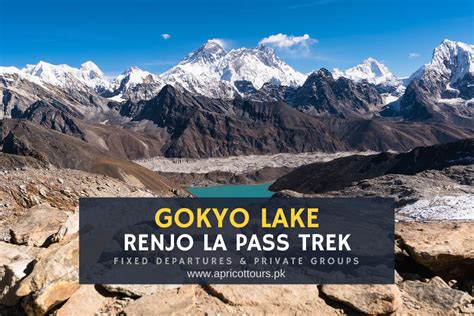 Gokyo Lake Renjo La Pass Trek Apricot Tours Pakistan