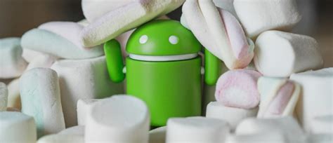 Android Marshmallow Update Begins Rolling Out Gsmarena News