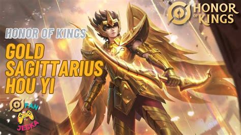 Hou Yi Gold Sagittarius Best Skin Honor Of Kings Youtube