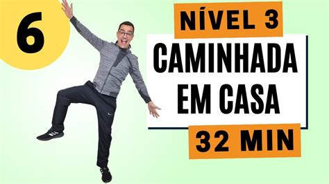 CAMINHADA EM CASA DIVERTIDA 6 NÍVEL 3 Exercícios sem impacto para