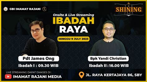 Ibadah Raya Sore 9 July 2023 Gbi Imra Onsite And Live Streaming Service