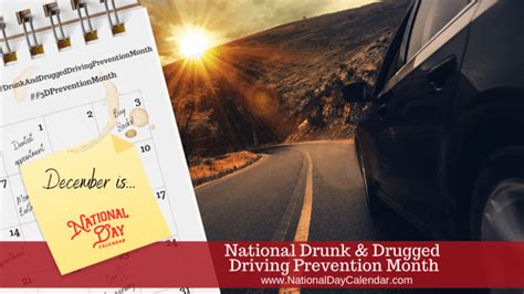 National Drunk And Drugged Driving Prevention Month December National