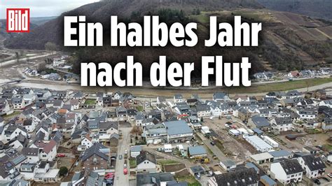 Hochwasser So Geht Es Den Menschen Im Ahrtal Heute Youtube