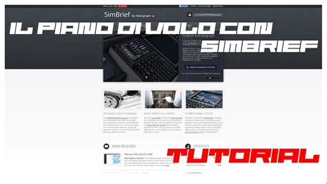 Video Tutorial Creiamo Il Piano Di Volo Con SimBrief Per MSFS 2020