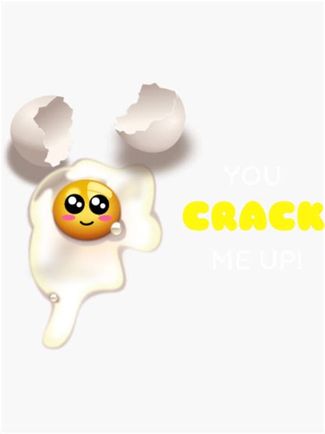 You Crack Me Up Cute Egg Pun Sticker For Sale By Gintermasuo Redbubble