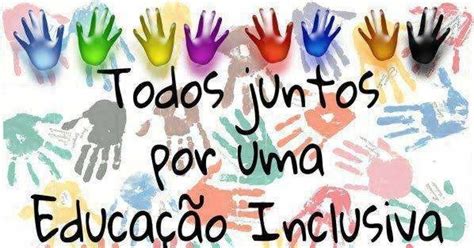 Educação Inclusiva Onde E Como