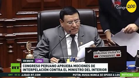 El Congreso Peruano Aprueba Las Mociones De Interpelación Contra El