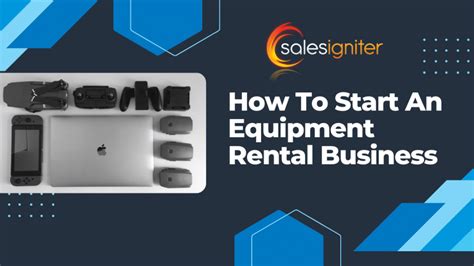 How To Start An Equipment Rental Business