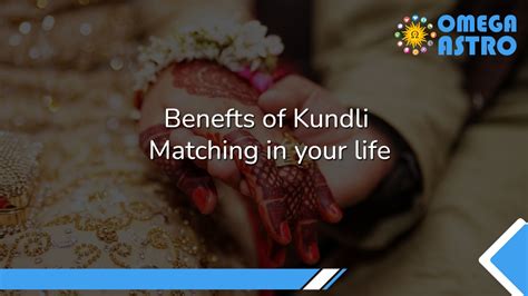 Benefits Of Kundli Matching In Your Life