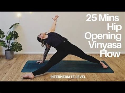 Min Hip Opening Vinyasa Flow Full Body Flow Youtube