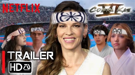 Cobra Kai Season 6 Trailer HD Hillary Swank Ralph Macchio Xolo