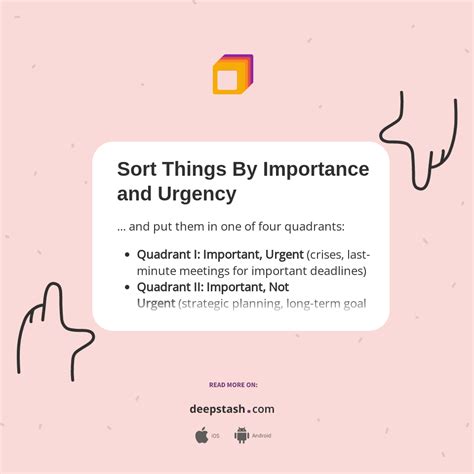 Sort Things By Importance and Urgency - Deepstash