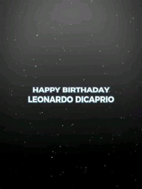 Leonardo DiCaprio HAPPY BIRTHDAY!! in 2024 | Leonardo dicaprio ...