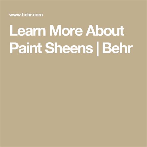 Learn More About Paint Sheens Behr Paint Sheen Neutral Paint Colors Behr