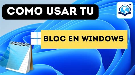 Bloc de notas Windows 11 Manuales de informática YouTube