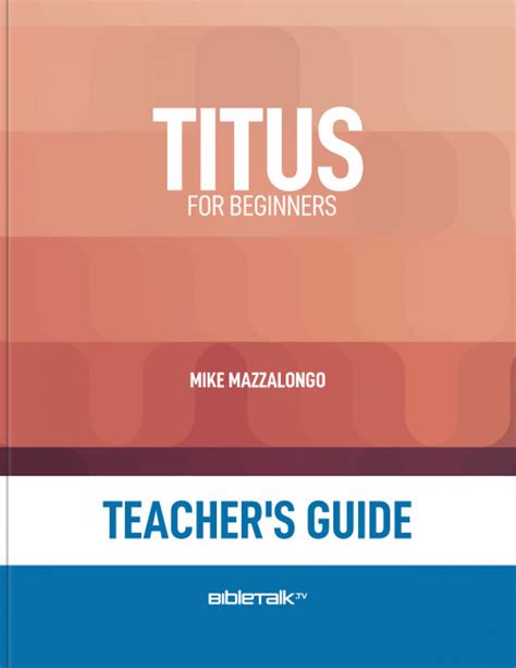 Titus for Beginners | Teacher's Guide | BibleTalk.tv