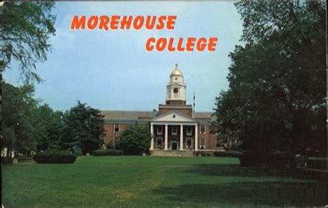 Morehouse College Atlanta, GA