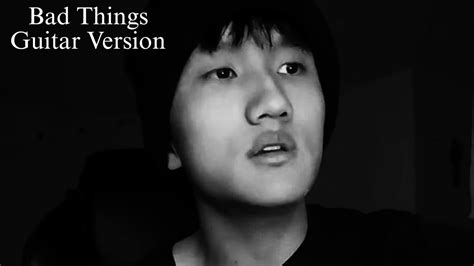 BoyWithUke - Bad Things [Guitar Version + Lyrics] - YouTube