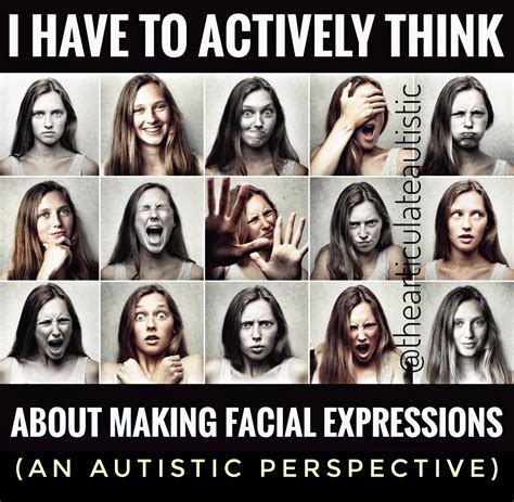 I Have To Actively Think About Making Facial Expressions An Autistic