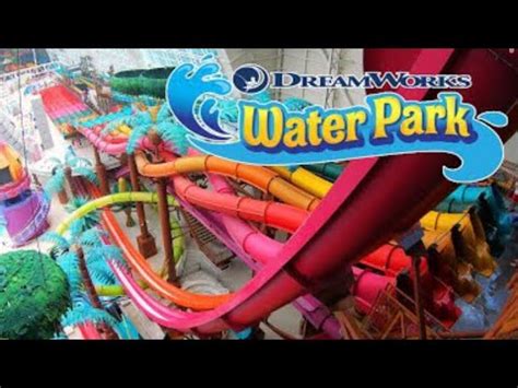 DREAMWORK WATERPARK AMERICANS LARGEST INDOOR WATER PARK YouTube