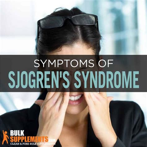 Sjogren's Syndrome Causes, Symptoms & Treatment