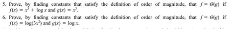 5 Prove By Finding Constants That Satisfy The Definition Of Order Of Magnitude That F O G