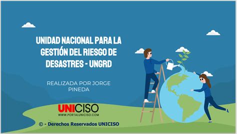 Unidad Nacional Para La GestiÓn Del Riesgo De Desastres Ungrd ⋆