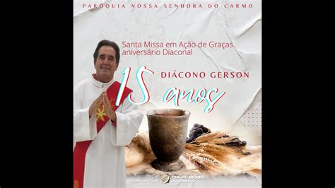 Anos De Deiaconato Di Cono Gerson Schiming Youtube