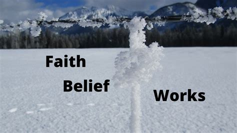 Faith, Belief, and Works - Michael Copple