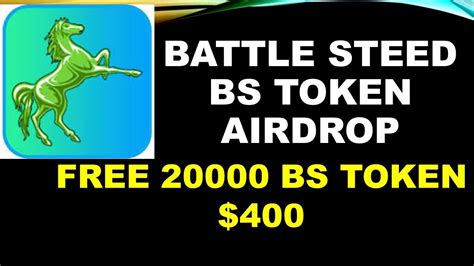 20000 BATTLE STEED FREE AIRDROP BS TOKEN 400 YouTube