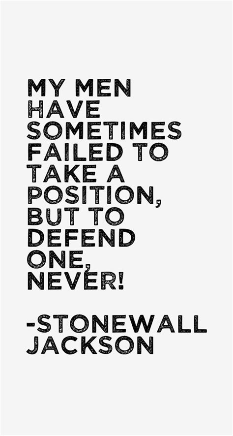 Stonewall Jackson Quotes & Sayings